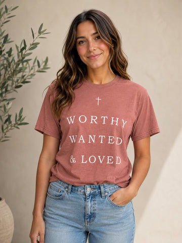 Worthy Wanted Loved Legacy Tee