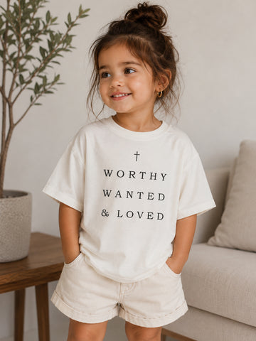 Worthy Wanted Loved Kids Tee